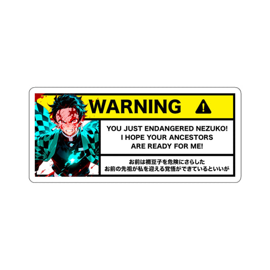 You Just Endangered Nezuko | Anime Warning Stickers | Otaku Car and Laptop Decals