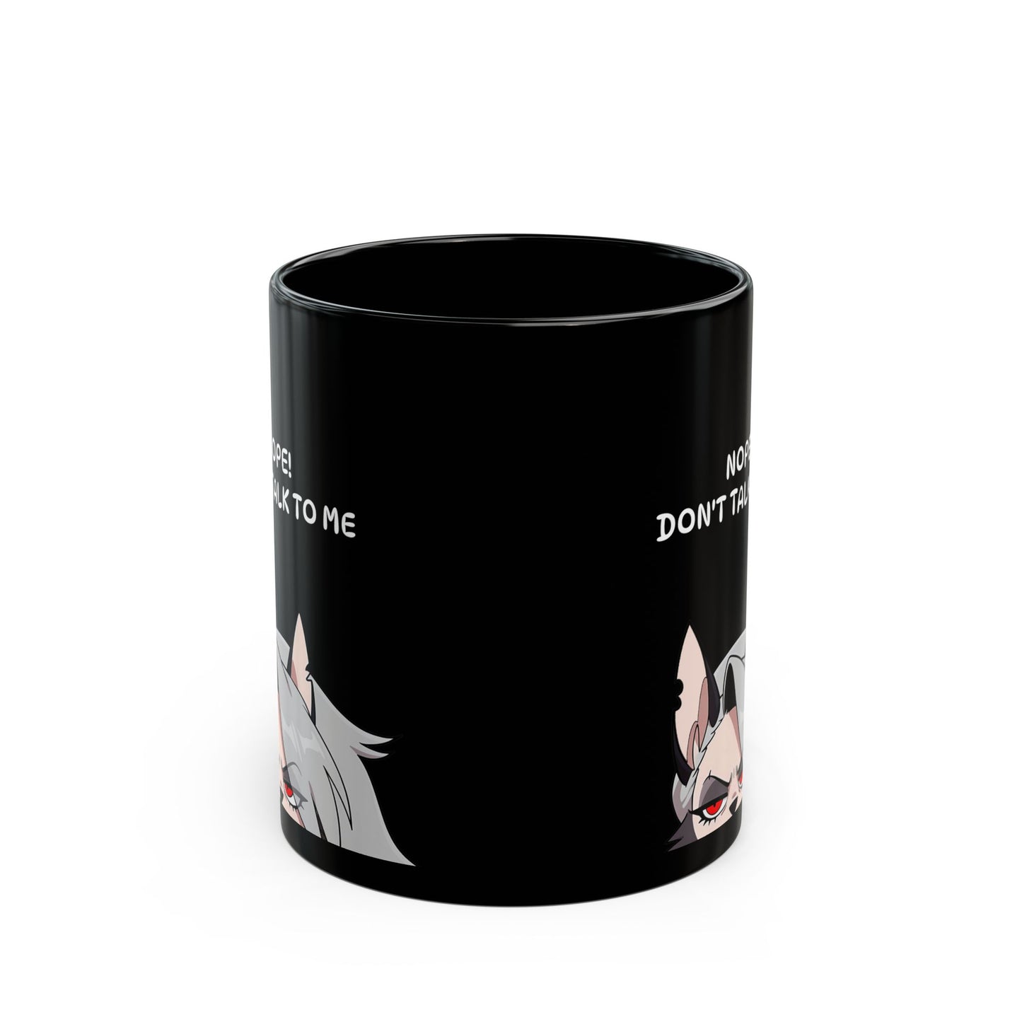 HellHound - Nope Dont Talk to Me - Black Ceramic Mug - Fan Gift