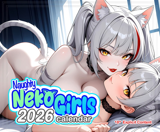 Naughty Neko Cuties 2026 Calendar - 18+ (NSFW)