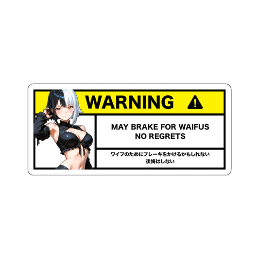 May Brake For Waifus | Anime Warning Stickers | Otaku Car and Laptop Decals