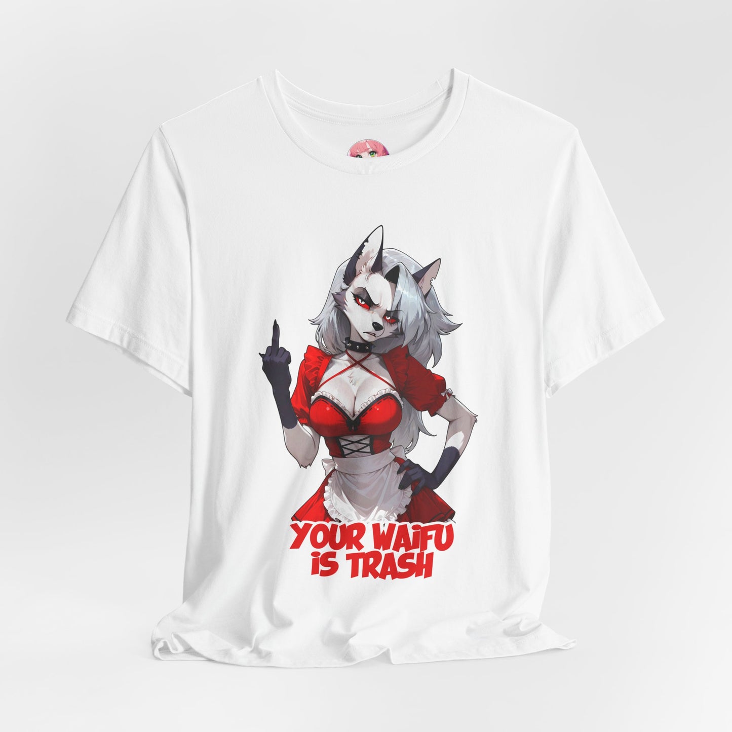 “Your Waifu Is Trash” - Loona Anime - Helluva Boss Inspired Graphic Tee - AdehnoryGifts