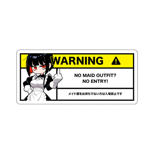 No Maid Outfit | Anime Warning Stickers | Otaku Car and Laptop Decals