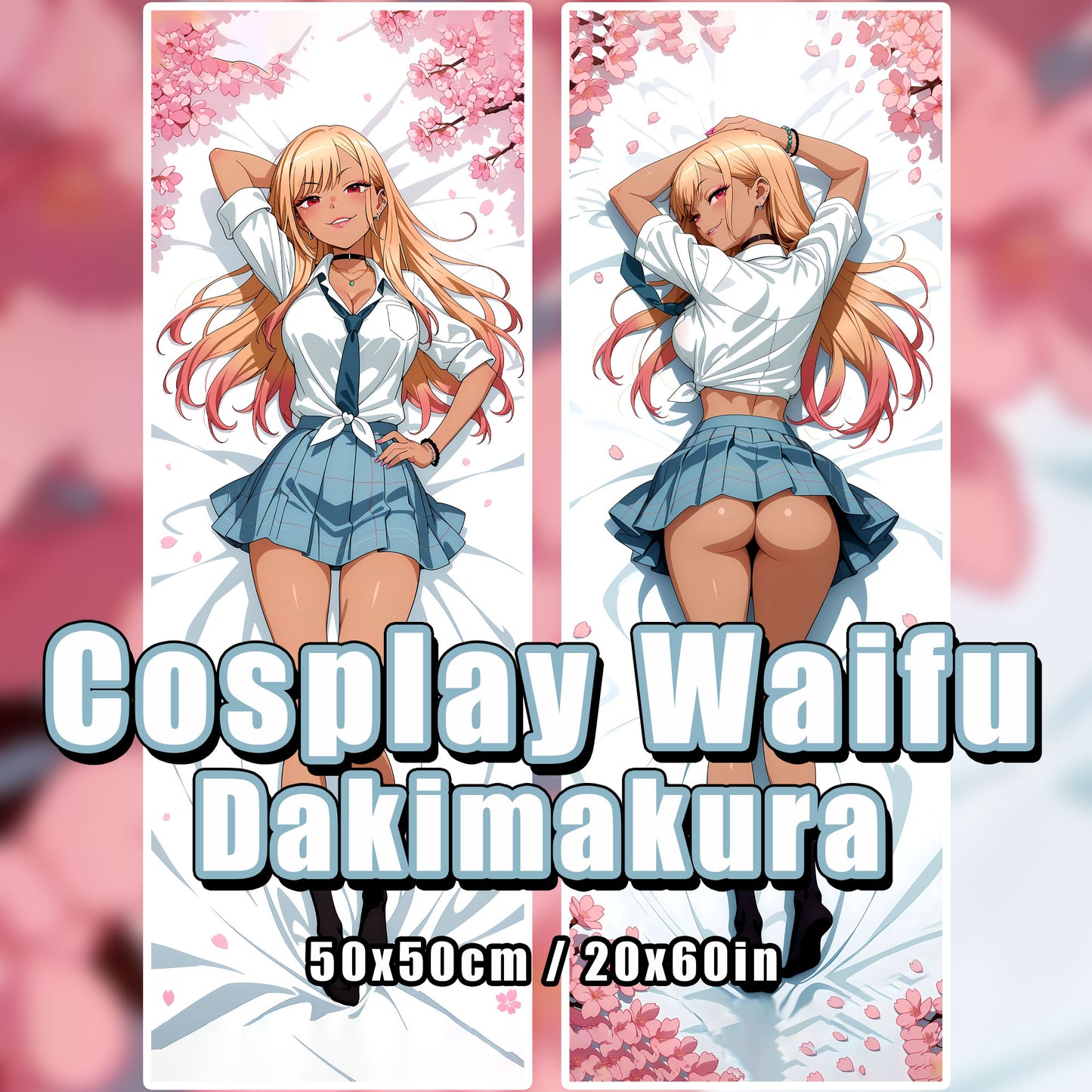 Marin Kitagawa - My Dress Up Darling - Body Pillow Cover – Dakimakura